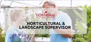 Read more about the article Horticulture and Landscape Supervisor – Immediate Start