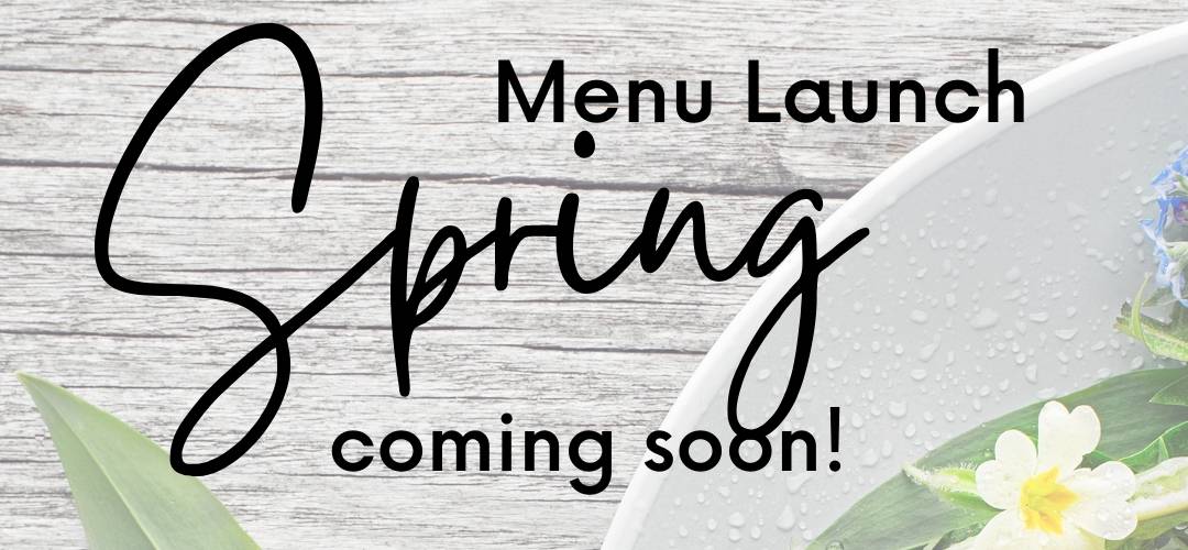 You are currently viewing NEW SPRING MENU